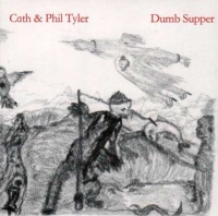 Cath & Phil Tyler - Dumb Supper